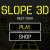 Slope 3D img